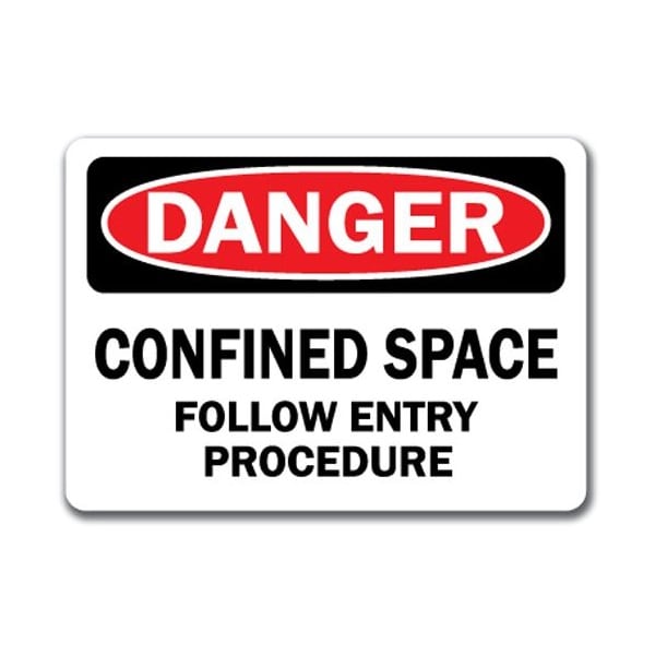 Signmission Danger-Confined Space Follow Entry Procedure-10in x 14in OSHA, DS-Confined Space Follow Entry Proced DS-Confined Space Follow Entry Proced - main